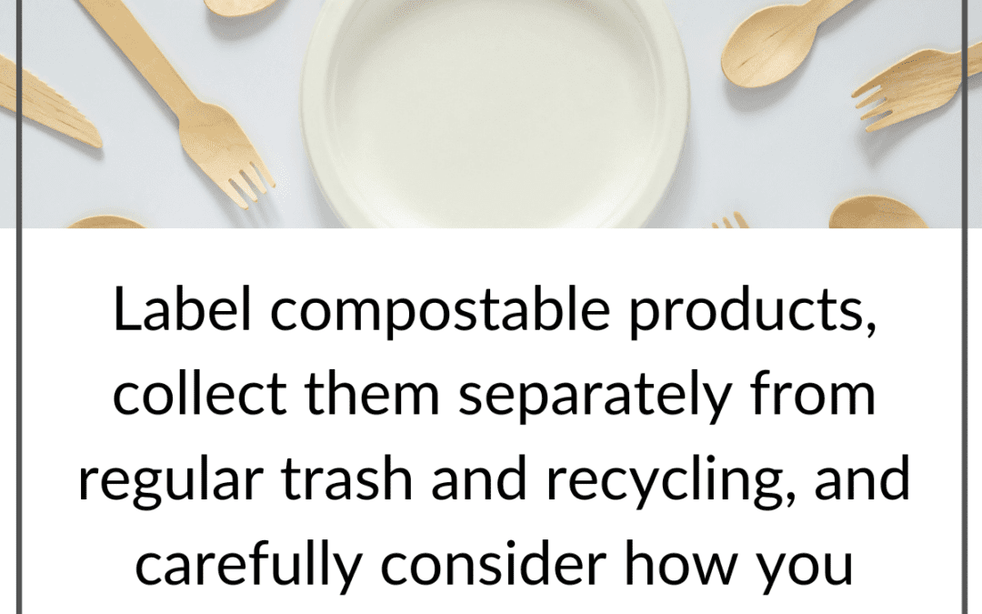Compostable Products