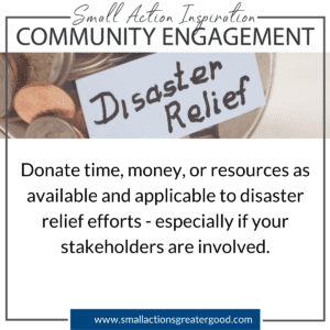 Small Actions Directory - How to Do Good Through Your Small Business 13 Disaster Relief