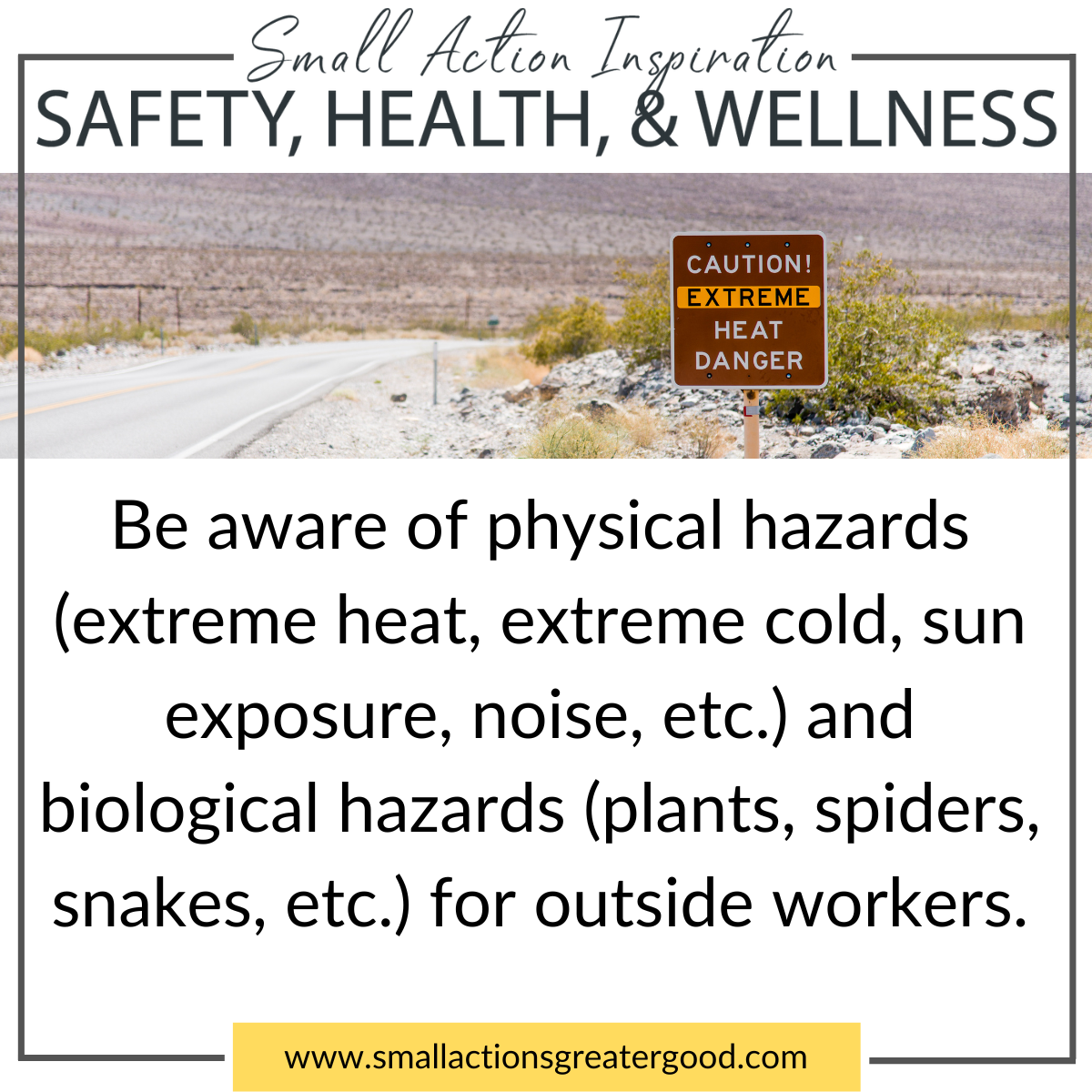 Be Aware of Physical Hazards